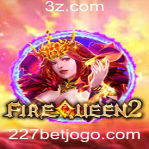 Descubra o Fascinante Mundo de FireQueen2 no 227bet