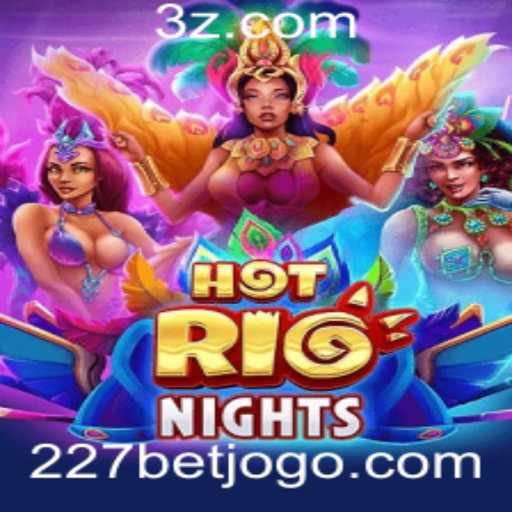 Explorando o Universo Vibrante de HotRioNights no 227bet