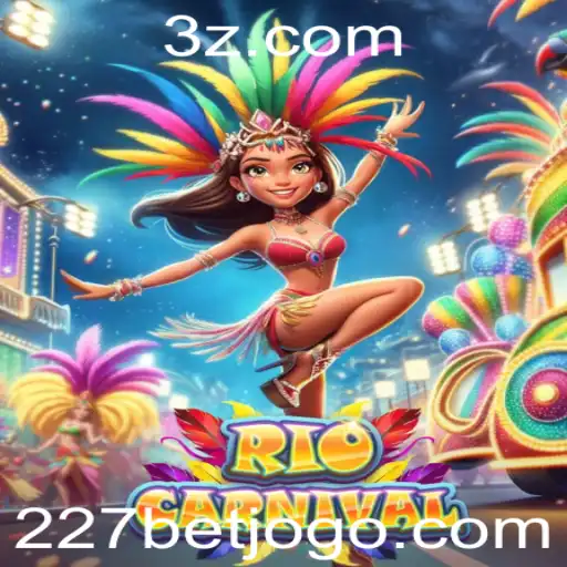 RioCarnival: Um Mergulho no Espetáculo do Jogo com 227bet