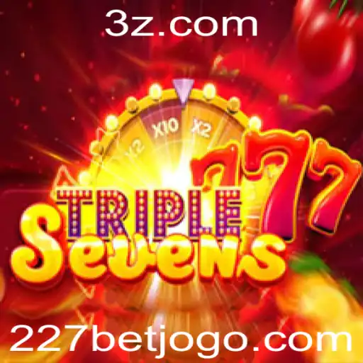 Descubra o Fascinante Mundo do Jogo 777TripleSeven e a Inovadora Plataforma 227bet