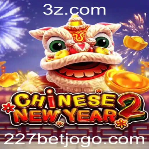 Descubra o Fascínio do Jogo CHINESENEWYEAR2 com 227bet